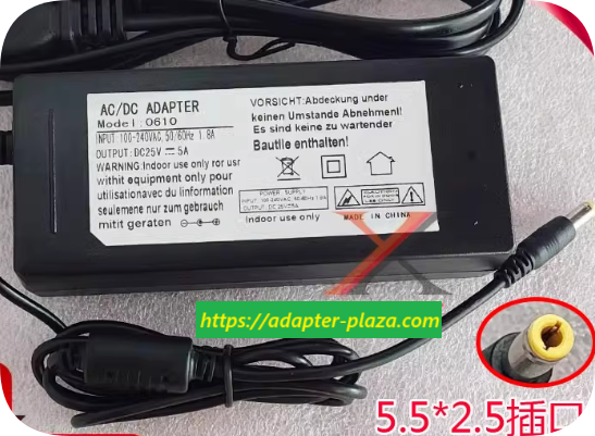 *Brand NEW*25V 5A power adapter AC/DC ADAPTER 0610 universal DC 25V 4.5A 4A 3.5A 3A round plug, DC power suppl